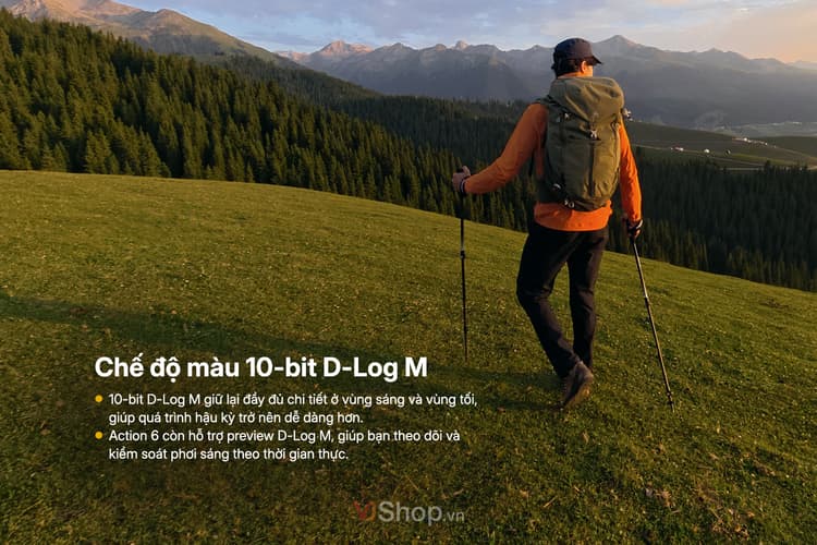 D-Log M 10-bit giữ chi tiết và kiểm soát phơi sáng