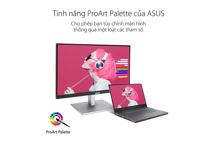 Với tính năng ProArt Palette, màn hình ASUS sẽ có thể cho phép người dùng tự chọn tùy chỉnh mong muốn ngay trên màn hình