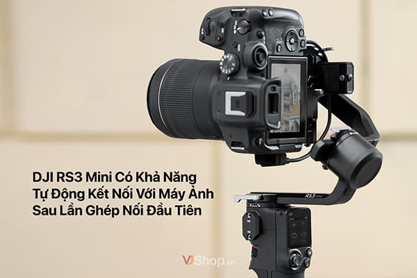 DJI RS 3 Mini có khả năng tự động kết nối với máy ảnh sau lần ghép nối đầu tiên