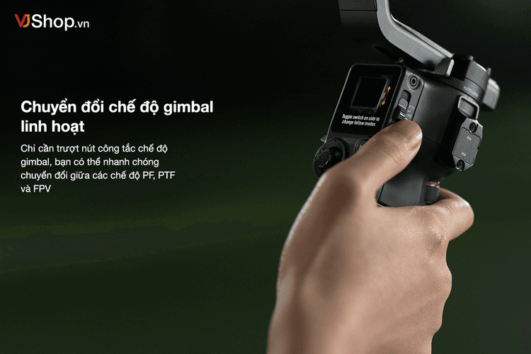 Chức năng chuyển đổi chế độ gimbal