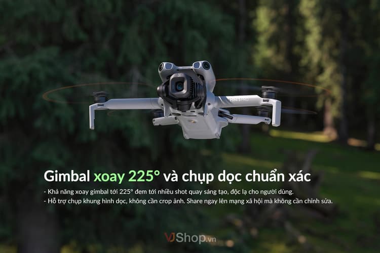 Gimbal của DJI Mini 5 Pro được thiết kế xoay linh hoạt lên đến 225°