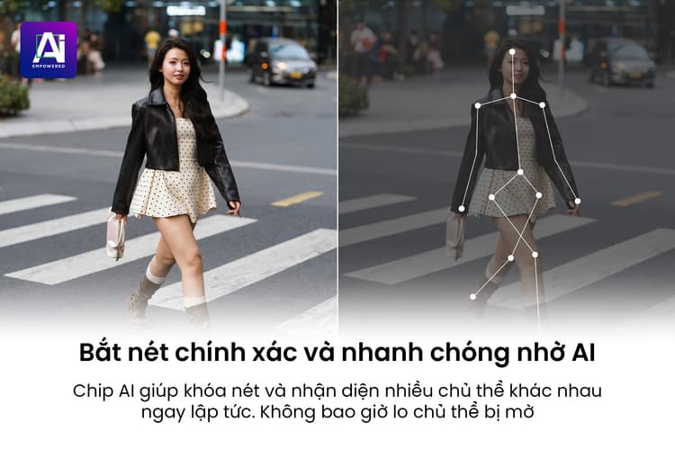 AI hỗ trợ tự động lấy nét và ổn định hình ảnh