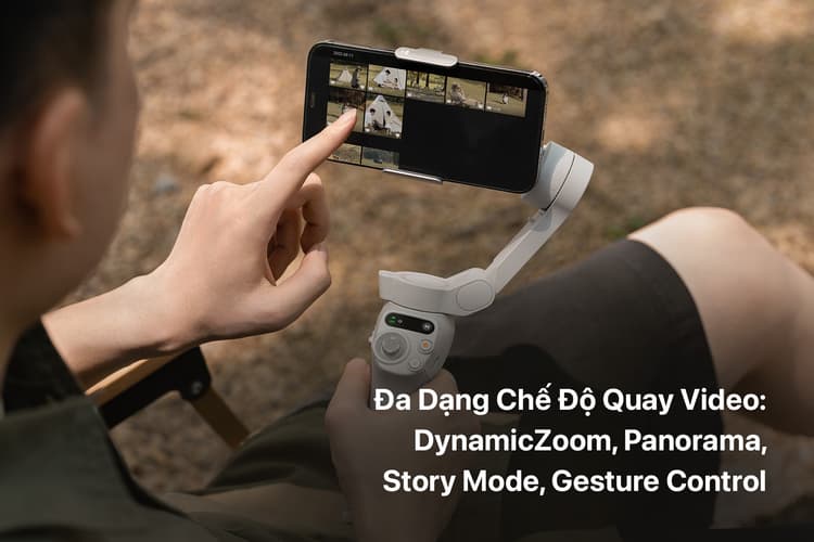 Tay cầm chống rung đi kèm nhiều tính năng quay video đa dạng