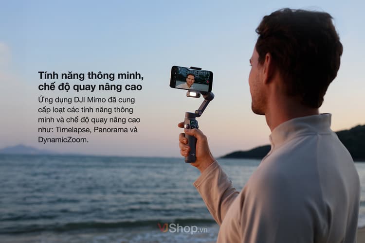 DJI OM 7 cung cấp tính năng thông minh và chế độ xem nâng cao