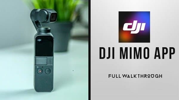 ứng dụng mimo của DJI Osmo Pocket Gimbal