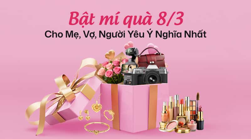 Bật Mí Quà 8/3 Cho Mẹ, Vợ, Người Yêu Ý Nghĩa Nhất 2026