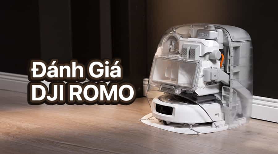 Đánh Giá DJI ROMO: Bước Tiến Mới Của DJI Liệu Có Đúng Đắn?