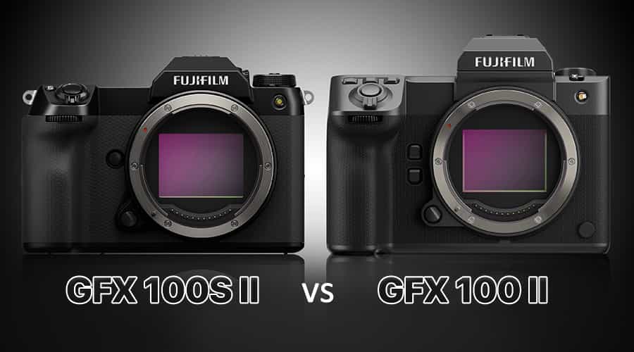 So Sánh Fujifilm GFX 100S II vs GFX 100 II: Đâu Là Máy Ảnh Medium Format Dành Cho Bạn?