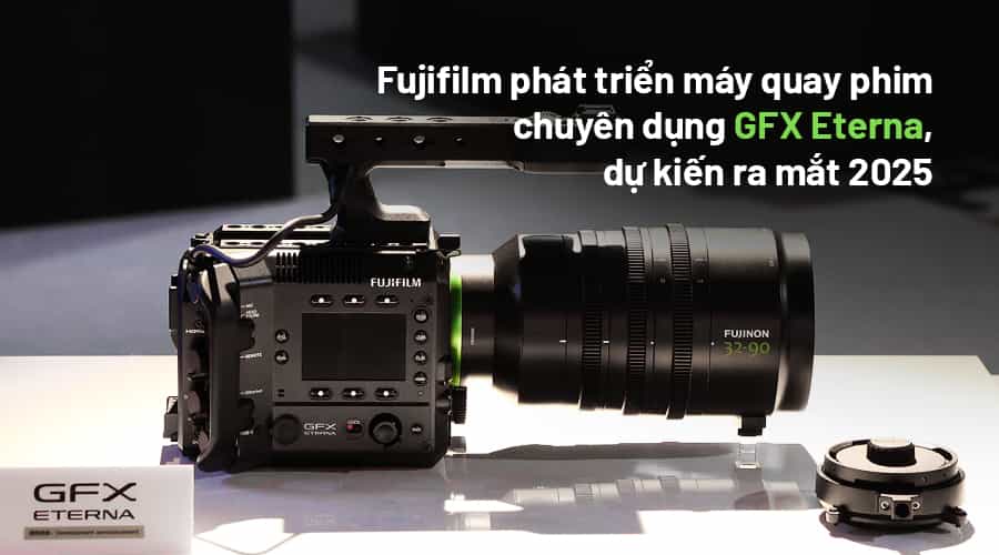 Fujifilm Phát Triển Máy Quay Phim Chuyên Dụng GFX Eterna, Dự Kiến Ra mắt 2025