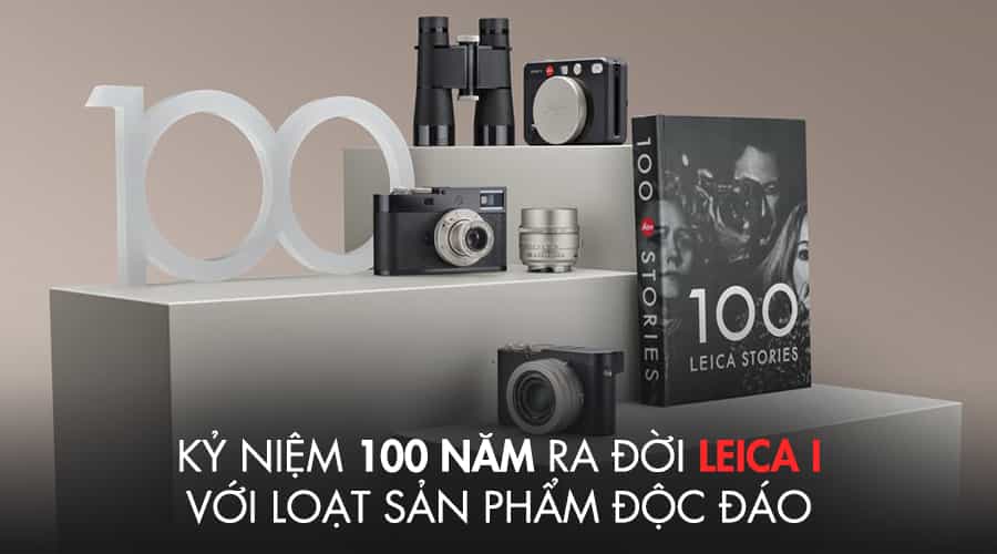 Kỷ Niệm 100 Năm Ra Đời Leica I Với Loạt Sản Phẩm Độc Đáo