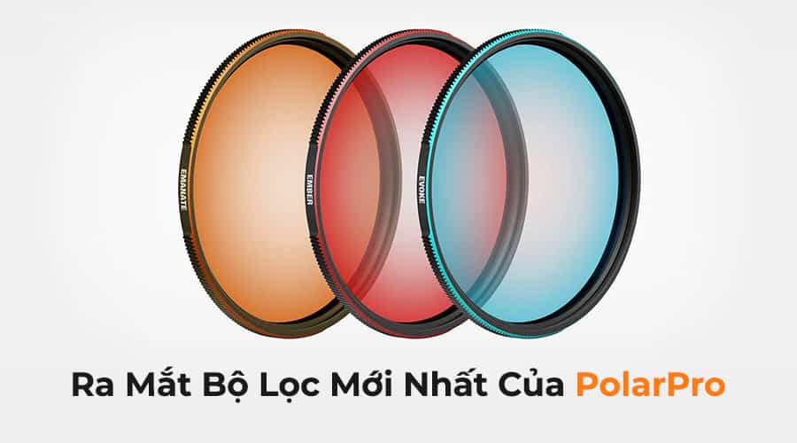 Ra Mắt Bộ Lọc Mới Nhất Của PolarPro: Radial Gradient Filters Với 3 Màu Sắc Độc Đáo
