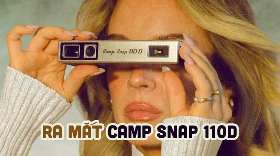 Ra Mắt Camp Snap 110D: Máy Ảnh Kỹ Thuật Số Mang Phong Cách Film 110