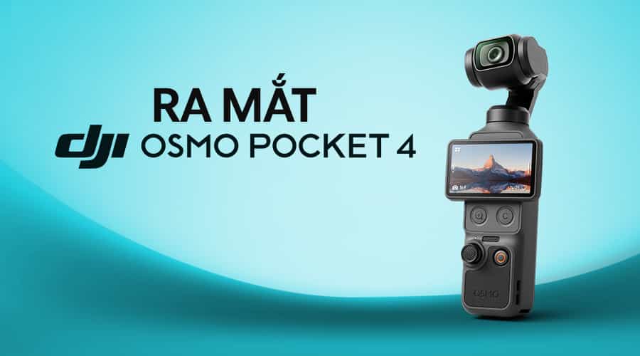 Ra Mắt DJI Pocket 4: Thế Hệ Osmo Pocket Mới Khuấy Đảo Giới Content Creator
