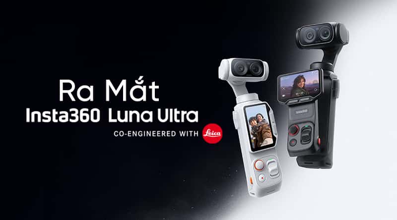 Ra Mắt Insta360 Luna Ultra: Camera Gimbal 8K Hai Ống Kính Đầu Tiên Hợp Tác Với Leica