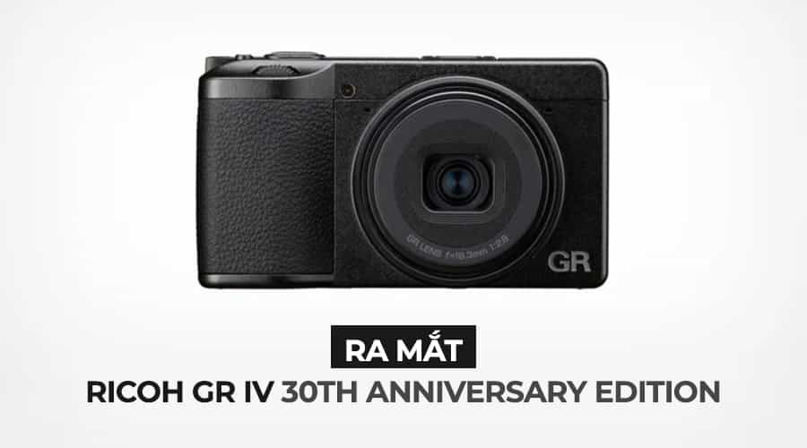 Ra Mắt Ricoh GR IV 30th Anniversary Edition: Phiên Bản Đặc Biệt Kỷ Niệm 30 Năm Dòng Máy Ảnh GR