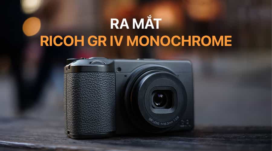 Ra Mắt Ricoh GR IV Monochrome: Phiên Bản Đơn Sắc Độc Đáo