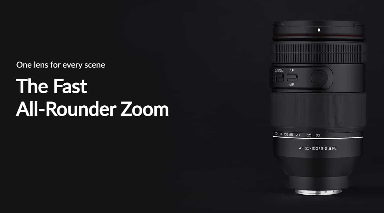 Ra Mắt Ống Kính Zoom Đa Năng Samyang 35-150mm F/2-2.8 Cho Máy Ảnh Sony