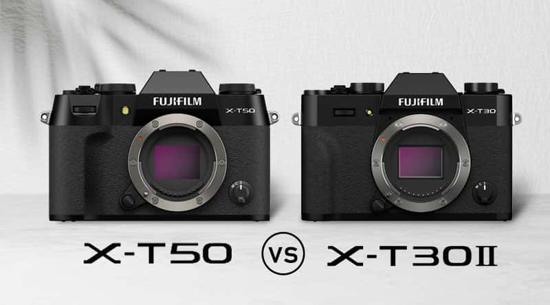 So Sánh Fujifilm X-T50 Vs Fujifilm X-T30 II: Phiên Bản Mới Có Đáng Để Nâng Cấp?